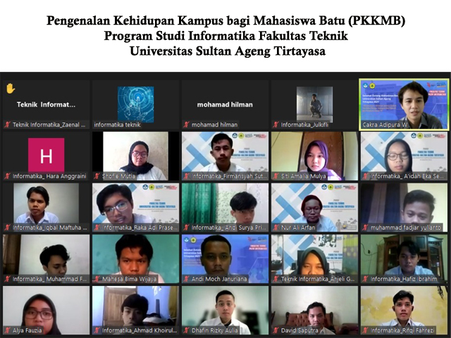 Pengenalan Kehidupan Kampus bagi Mahasiswa Batu (PKKMB) Program Studi Informatika Fakultas Teknik Universitas Sultan Ageng Tirtayasa